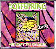The Offspring - Why Don't You Get A Job CD 1
